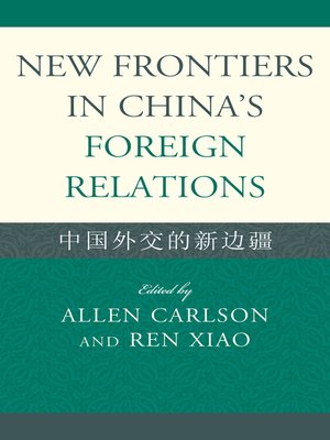 cover image of New Frontiers in China's Foreign Relations